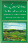 The Luck of the Irish : Our Life in County Clare